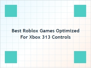 Best Roblox Games Optimized for Xbox 360 Controls